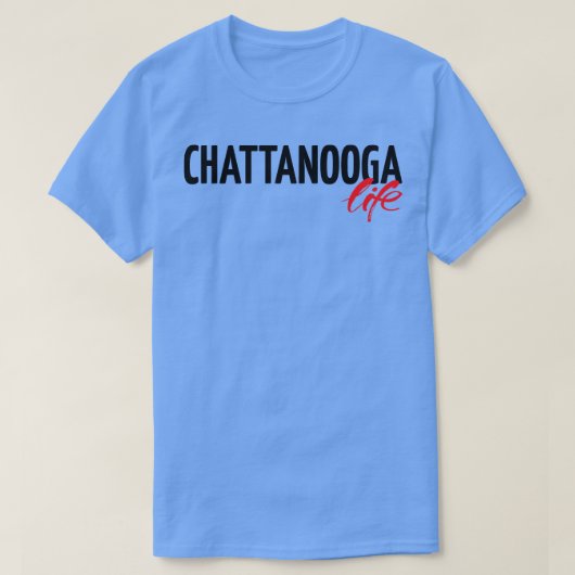 Chattanooga Life T-shirt (Design voorkant)