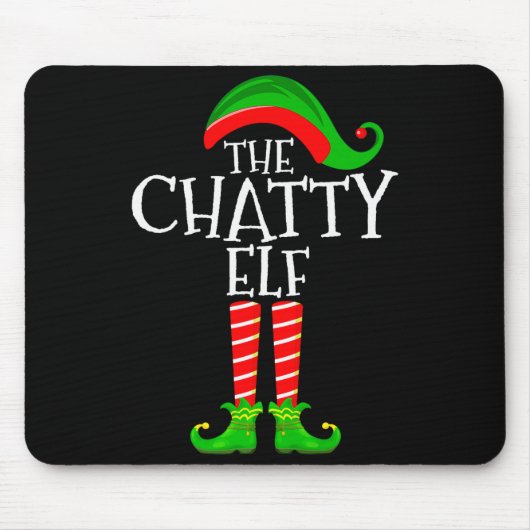 Chatty Elf Funny Matching Family Group Christmas P Muismat (Voorkant)