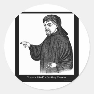 Chaucer Love Is Blind Quote T-shirts Geschenken ME Ronde Sticker