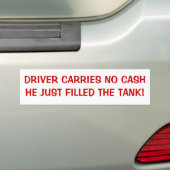Chauffeur heeft geen contant geld, ik heb gas geko bumpersticker (Op auto)