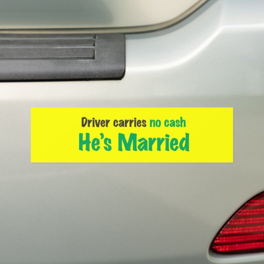 Chauffeur vervoert geen contant geld hij is getrou bumpersticker (Op auto)