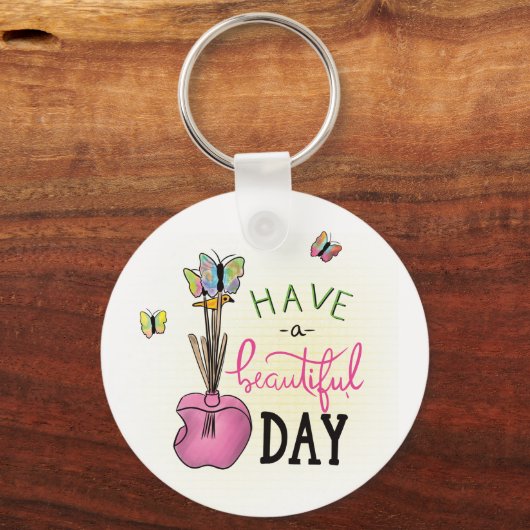 Chaveiro Have a Beautiful Day Sleutelhanger (Voorkant)