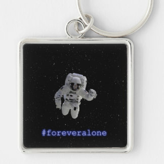Chaveiro Premium Quadrado #foreveralone Sleutelhanger