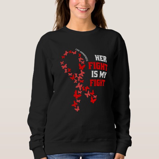 Chd Awareness Draag Red Haar gevecht is mijn gevec Trui (Voorkant)