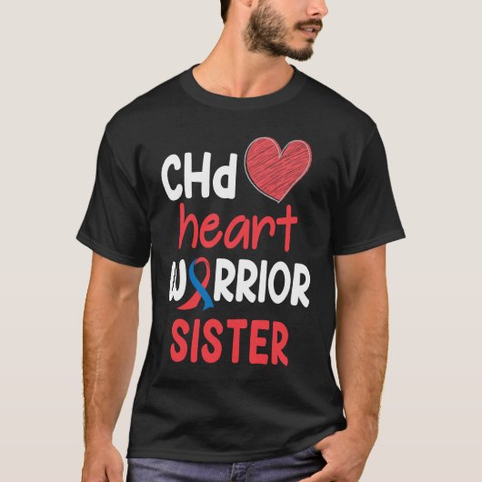CHD Heart Disease Warrior Proud Sister Awareness R T-shirt (Voorkant)