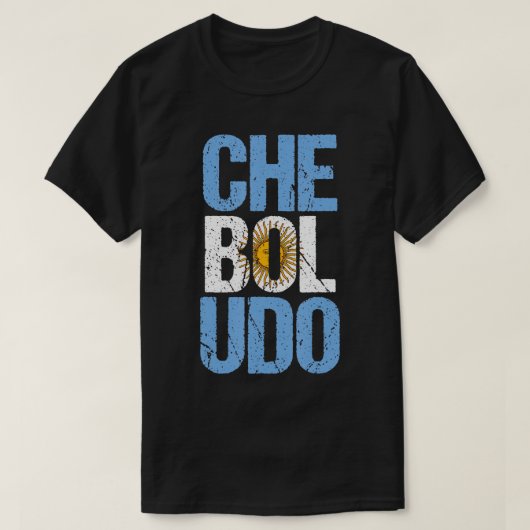 Che Boludo Argentinië Slang Argentina T-Shirt (Design voorkant)