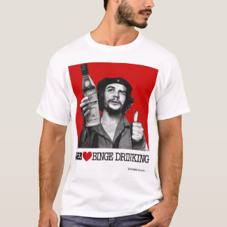 Che Heart Binge Drink T-shirt