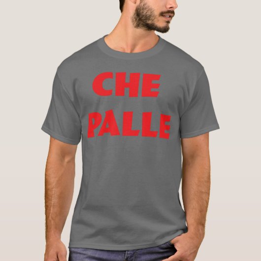 Che Palle 70s retro T-shirt (Voorkant)