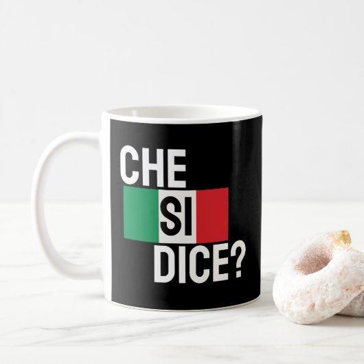 "Che Si Dice? "Wat is er?" Italiaans Gezegde zwart Koffiemok (Met donut)