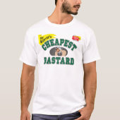 Cheap Bastard T-shirt (Voorkant)