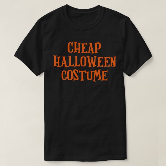 Cheap Halloween Costume T-shirt (Design voorkant)