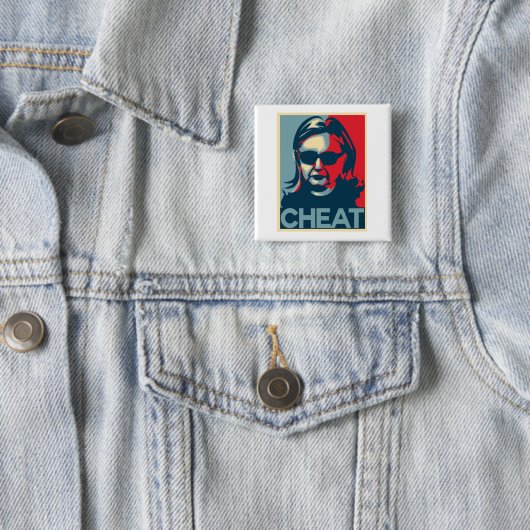CHEAT Anti-Hillary Clinton Button / Badge (In situ)