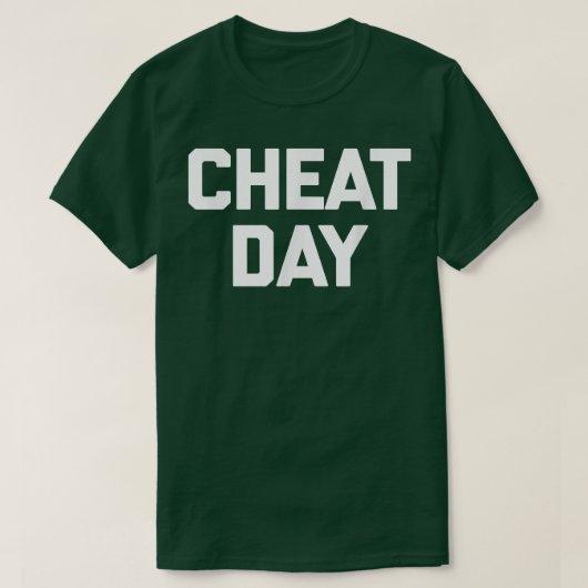 Cheat Day funny saying sarcastic fitness workout T-shirt (Design voorkant)