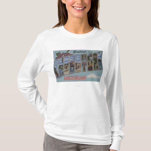 Cheboygan, Michigan - Grote letterscènes T-shirt (Voorkant)