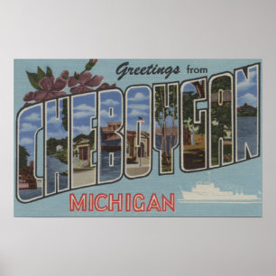 Cheboygan, Michigan - Grote lettertjes Poster