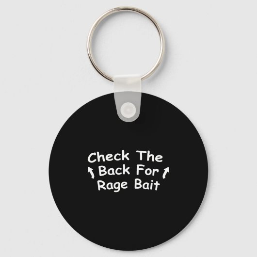 Check Back For Rage Bait Funny Meme Gift Sleutelhanger (Voorkant)