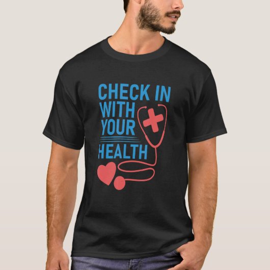 Check in met je gezondheid t-shirt (Voorkant)