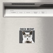 Check Meowt, Funny Cat FRIDGE MAGNETS Magneet (Insitu (Vaatwasser))