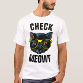 CHECK MEOWT Funny Cat T-shirts (Voorkant)