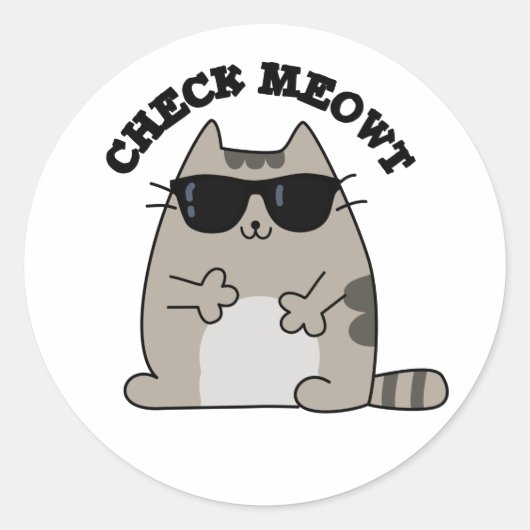 Check Meowt Funny Cool Cat Pun Ronde Sticker (Voorkant)
