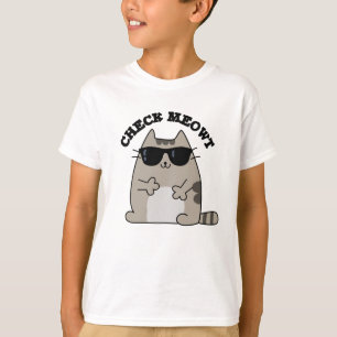 Check Meowt Funny Cool Cat Pun T-shirt