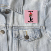 "CHECK MEOWT!" grappige leuke cartoon kat knop Vierkante Button 5,1 Cm (In situ)