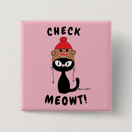 "CHECK MEOWT!" grappige leuke cartoon kat knop Vierkante Button 5,1 Cm