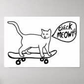 Check Meowt Punny Skateboarding Cat Black White Poster (Voorkant)