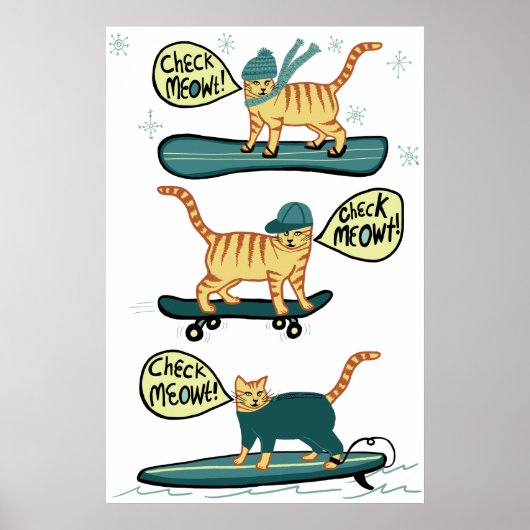 Check Meowt. Skateboard Surfer Snowboard Tabblad C Poster (Voorkant)