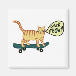 Check Meowt. Skateboarding Tabby Cat Magneet