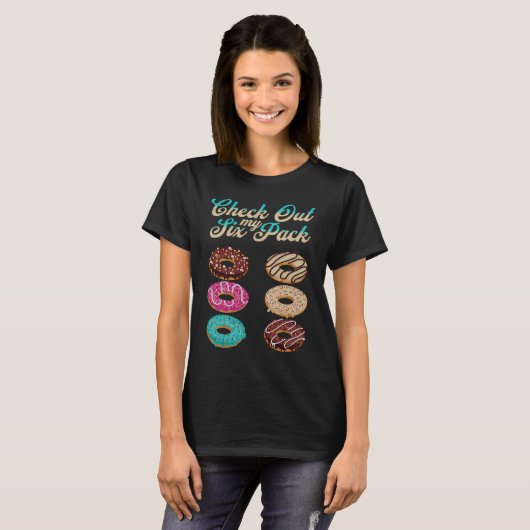 Check Out My Six Pack   Donut  2 T-shirt (Voorkant volledig)