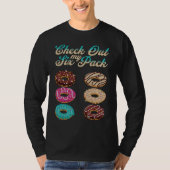 Check Out My Six Pack   Donut  2 T-shirt (Voorkant)