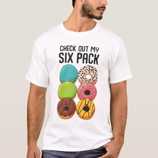 Check Out My Six Pack Donut Funny Food lover gift T-shirt (Voorkant)