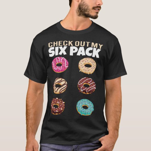 Check Out My Six Pack Donut  Gym Summer Vacation T-shirt (Voorkant)