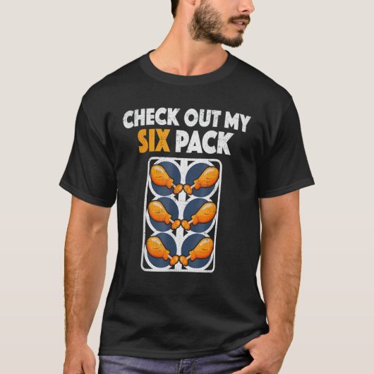 Check Out My Six Pack Fried Chicken Gebakken Kip T-shirt (Voorkant)