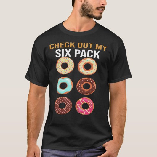 Check Out My Six Pack T-shirt, Donut Lover Shirt,  T-shirt (Voorkant)