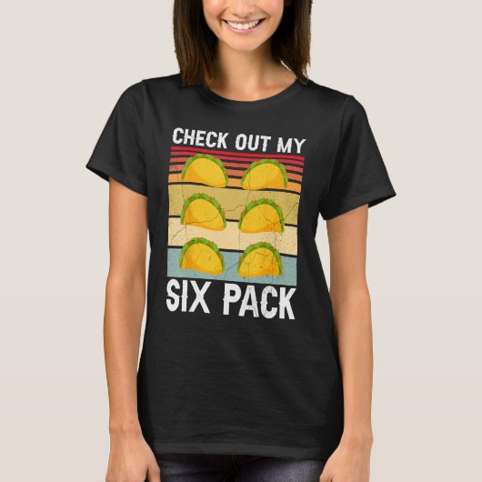 Check Out My Six Pack  Taco T-shirt (Voorkant)