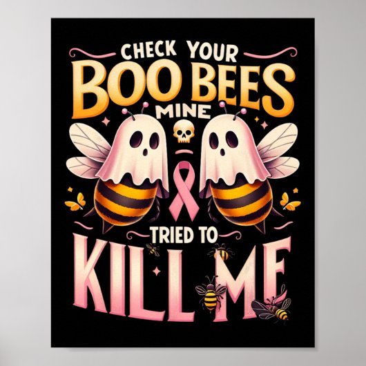 Check Your Boo Bijen Mine probeerde me kanker te d Poster (Voorkant)