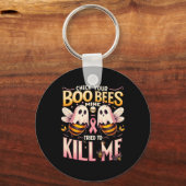 Check Your Boo Bijen Mine probeerde me kanker te d Sleutelhanger (Voorkant)