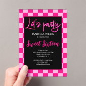 Checker licht heet roze zwart Lets party Sweet 16 Acryl Uitnodigingen (Insitu (Draagbaar))