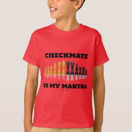Checkmate is mijn mantra (reflecterende schaakset) t-shirt