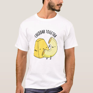 Cheddar samen grappig eten woordspeling t-shirt