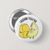 Cheddar Samen Grappige Voedselgrap Ronde Button 5,7 Cm (Voorkant /achterkant)