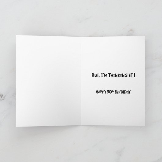 Cheeky 50th Birthday Wenskaart Kaart (Binnen)