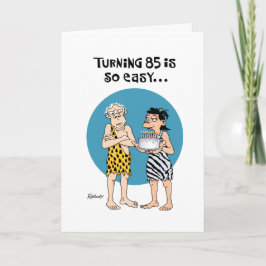 Cheeky 85th Birthday Kaart
