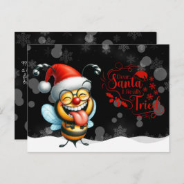 Cheeky Bee Dear Santa I Really  Tried Briefkaart