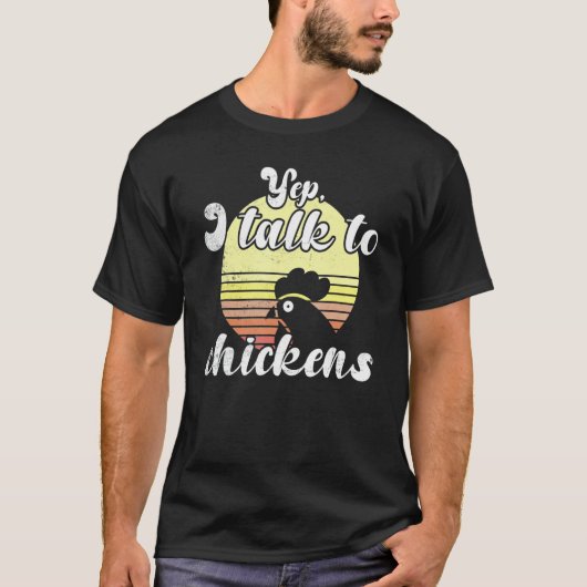 Cheeky Chicken Sunset Yep I Talk To Chickens Scrip T-shirt (Voorkant)
