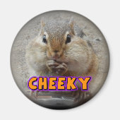 Cheeky Chipmunk Magnet (Voorkant)