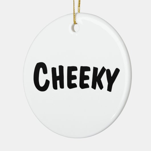 Cheeky Keramisch Ornament (Links)