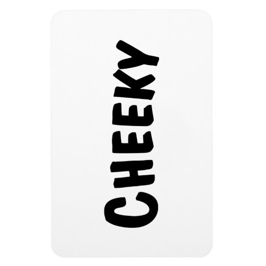 Cheeky Magneet (Verticaal)
